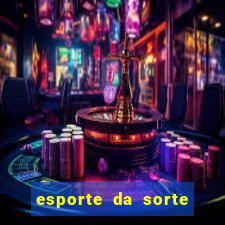 esporte da sorte deposito minimo